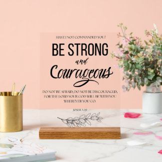 Panneau En Acrylique Josué 1:9 Soyez un chrétien fort et courageux