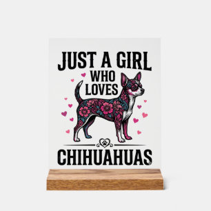 Panneau En Acrylique Juste Une Fille Qui Aime Les Chihuahuas Design De