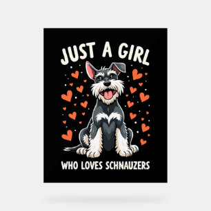 Panneau En Acrylique Juste une fille qui aime Schnauzer miniature