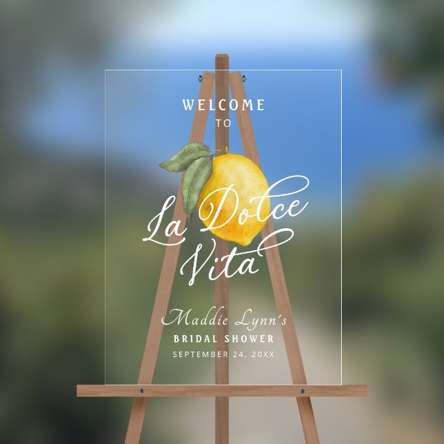 Panneau En Acrylique La Dolce Vita Signe de bienvenue pour la douche de (Shown on an 18" x 24" clear acrylic sign)