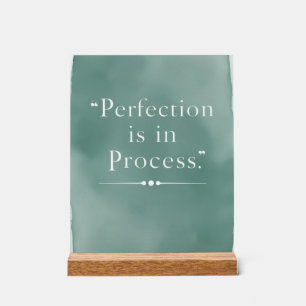 Panneau En Acrylique La perfection est dans le processus