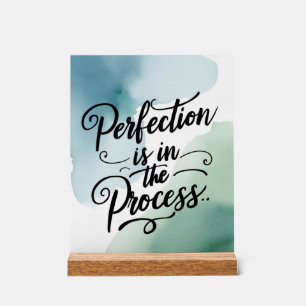 Panneau En Acrylique La perfection est dans le processus