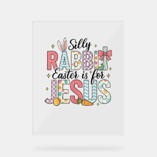 Panneau En Acrylique Lapin Silencieux Pâques Est Pour Jésus Dieu Bunny