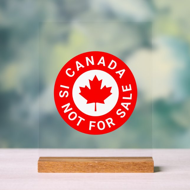 Panneau En Acrylique Le Canada n'est pas à vendre typographie feuille d (Neutre)
