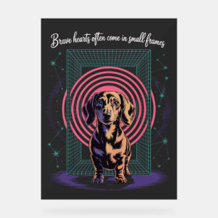 Panneau En Acrylique Les Cœurs Courageux De Dachshund Se Trouvent Souve