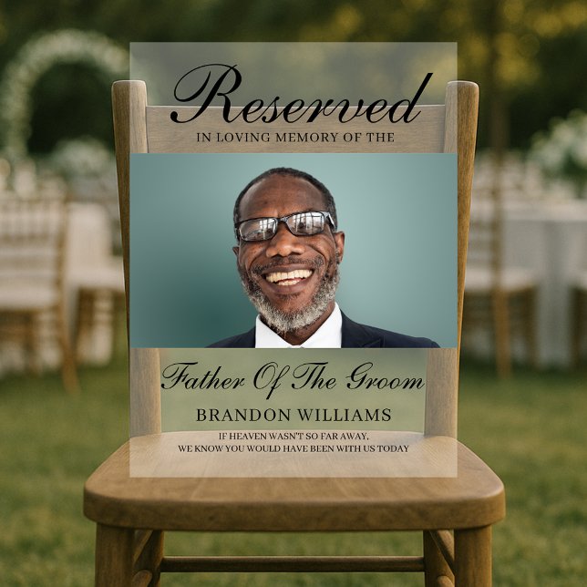 Panneau En Acrylique Mariage Memorial Réservé Président Père De La Sall (Wedding Memorial Reserved Chair Father Of Groom Acrylic Sign
)