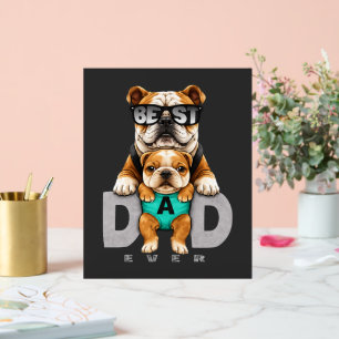 Panneau En Acrylique Meilleur papa bouledogue de tous les temps – Cute
