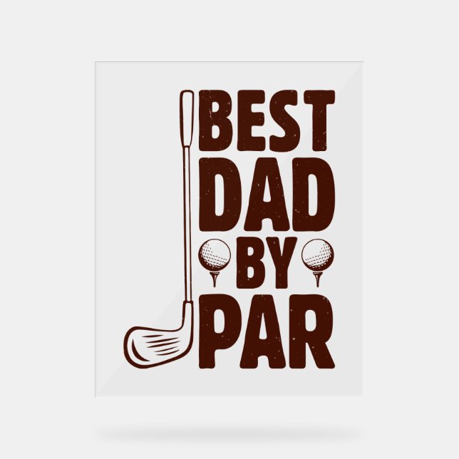 Panneau En Acrylique Meilleur Papa Par Golf Papa (Recto)
