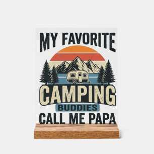 Panneau En Acrylique Mes meilleurs copains de camping m'appellent Papa