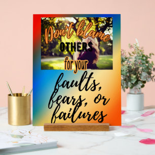 Panneau En Acrylique Ne blâmez pas les autres