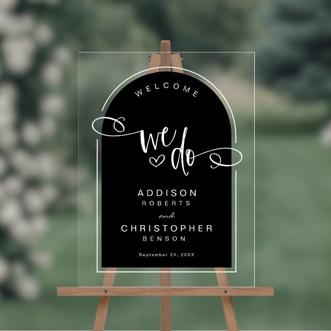 Panneau En Acrylique Nous faisons noir blanc Script Mariage moderne Acc (Shown on an 18" x 24" acrylic sign)