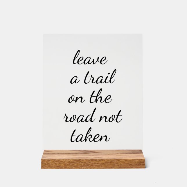 Panneau En Acrylique Panneau Acrylique Non Pris Sur La Route (Recto)