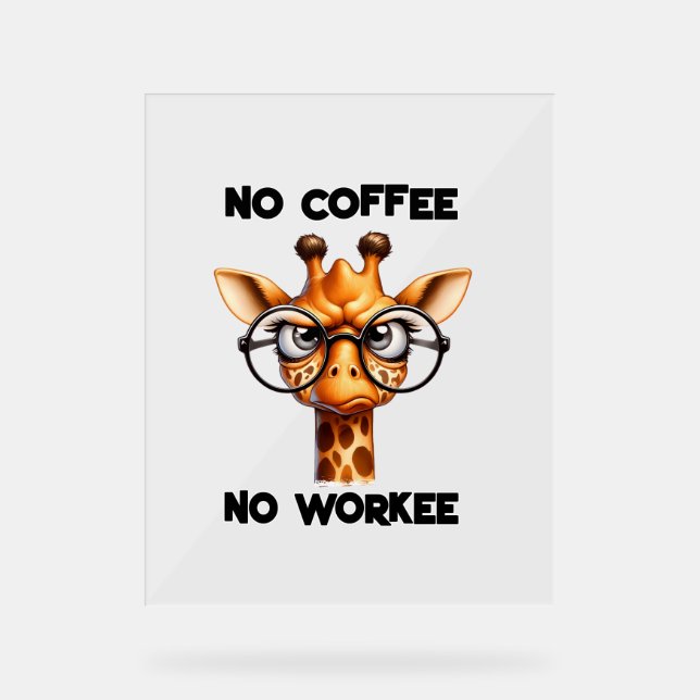 Panneau En Acrylique Pas de café pas de travail drôle dire Non Café (Recto)