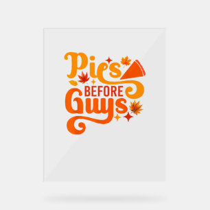 Panneau En Acrylique Pies avant les gars Chemise drôle Thanksgiving fem