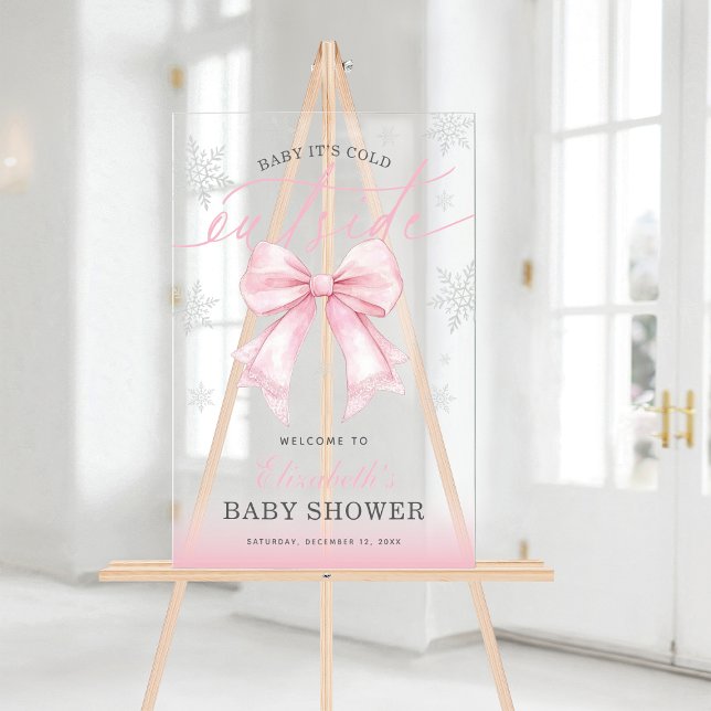 Panneau En Acrylique Pink Bow Baby Its Cold Outside Baby Shower Welcome (Pink Bow Baby Its Cold Outside Baby Shower Welcome Acrylic Sign)