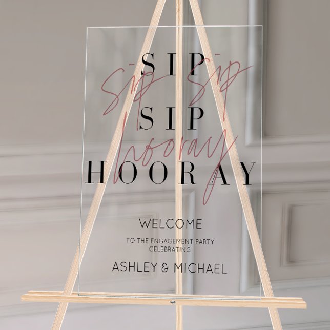 Panneau En Acrylique Pink Sip Sip Hooray Engagement Party Welcome (Engagement Welcome Sign!)