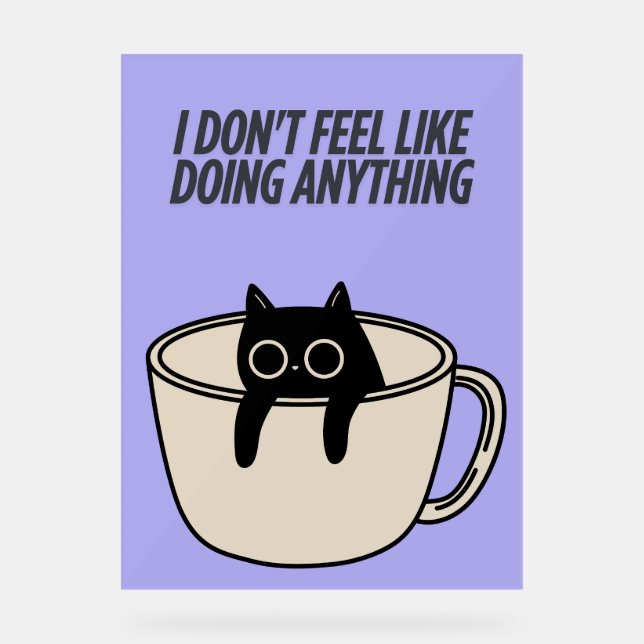 PANNEAU EN ACRYLIQUE POSTER OF A LAZY CAT (Recto)