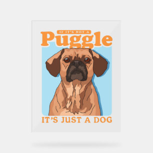 Panneau En Acrylique Puggles Chien Propriétaire C'est un Puggle