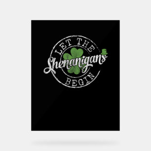 Panneau En Acrylique Que Les Shenanigans Commencent À Drôle Clovers St 