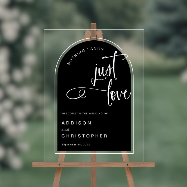 Panneau En Acrylique Rien De Fancy Just Love Mariage noir Accueil (Shown on an 18" x 24" acrylic sign)