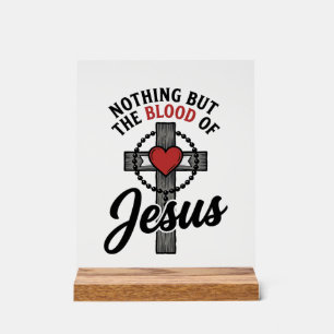 Panneau En Acrylique Rien que le Sang de Jésus Vintage Cross Shirt