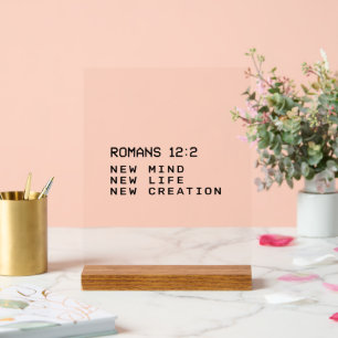 Panneau En Acrylique Romains 12:2 Nouvelle Création de Vie Minimaliste