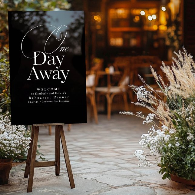 Panneau En Acrylique Soirée de répétition élégante Soirée noire (Rehearsal Dinner Welcome Sign One Day Away)