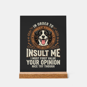 Panneau En Acrylique T-Shirt Chien Avis Drôle Insulte
