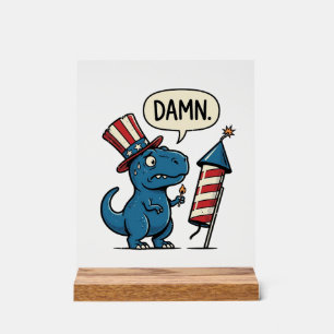Panneau En Acrylique T-shirt drôle patriotique T-Rex feu d'artifice Des