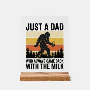 Panneau En Acrylique T-shirt vintage drôle Papa est revenu avec le lait