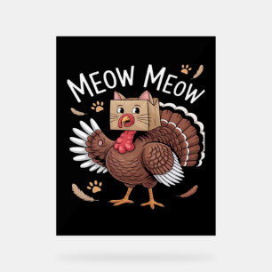 Panneau En Acrylique Thanksgiving Chat Funny Fake Chat Meow Thanksgivin