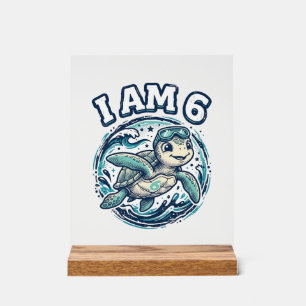 Panneau En Acrylique Tortue de mer mignonne Je suis un anniversaire de