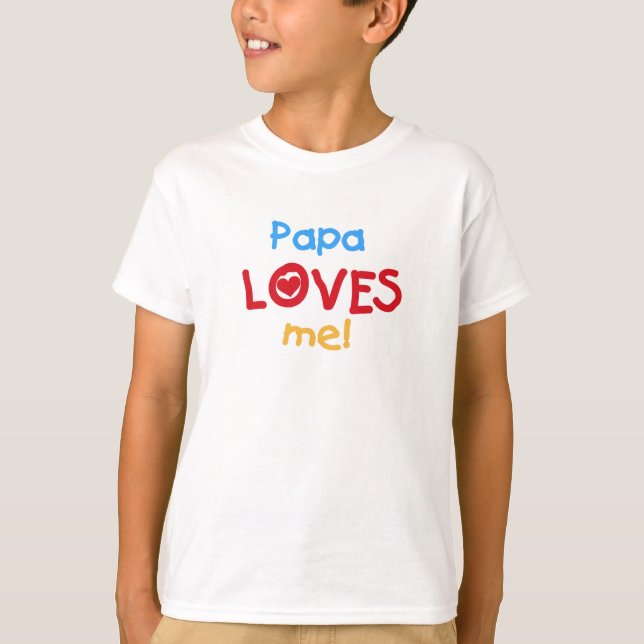 Papa aime mes t-shirts et cadeaux (Devant)