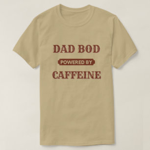 Papa Bod Alimenté Par T-Shirt À La Caféine