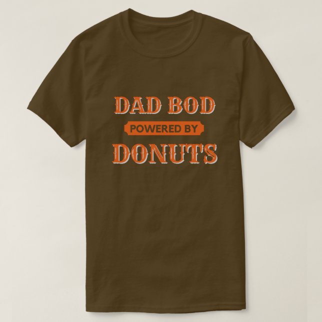 Papa Bod Alimenté Par T-shirt Donuts (Design devant)