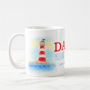 Papa de phare vous allumez notre tasse de la vie