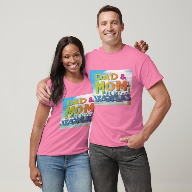 Papa et maman sont mon T-shirt World (Unisexe)