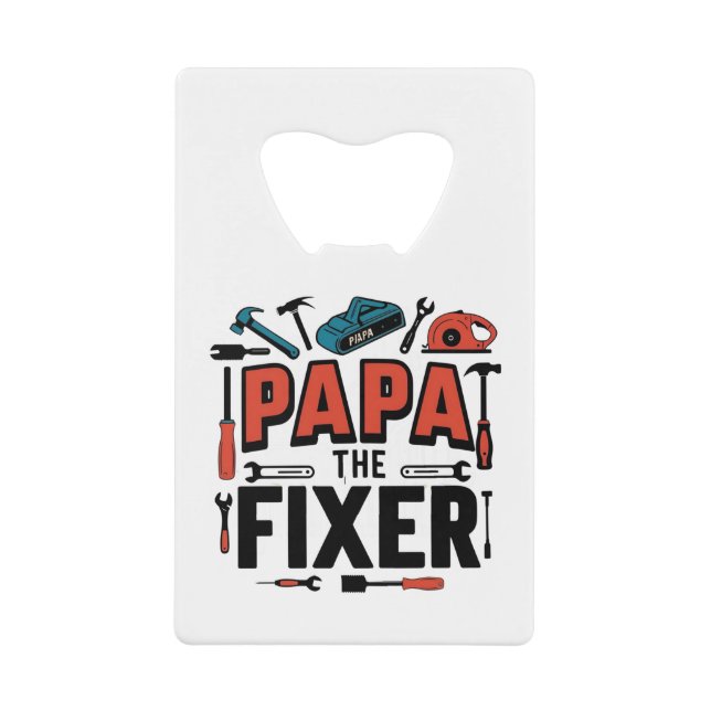 Papa Le Fixer Intensif Bottle Opener (Devant)