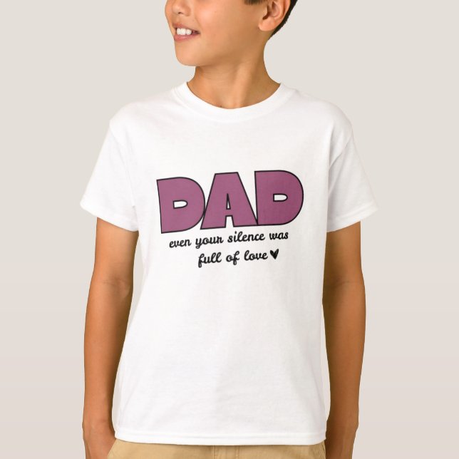 Papa Même Ton Silence | T-shirt de base du garçon (Devant)