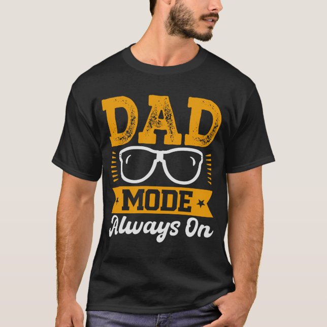 Papa Mode Toujours Sur T-shirt Cadeau (Devant)