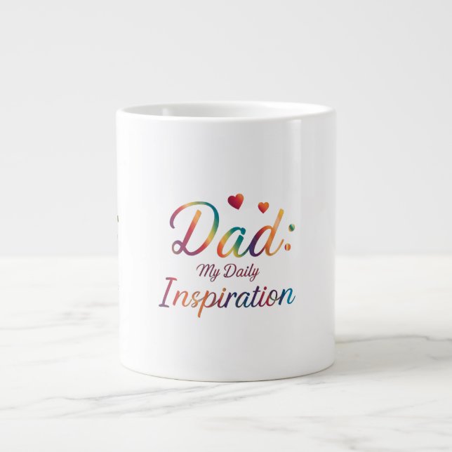 Papa : Mon Inspiration Quotidienne - Mug Jumbo Spé (Devant)