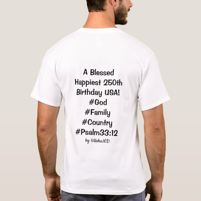Papa Tshirt Béni Joyeux 250e Anniversaire USA! (Dos)