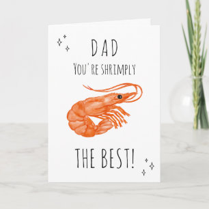 Papa Tu es Shrimply la meilleure carte de Fête des
