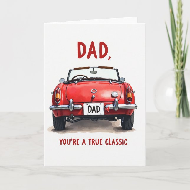 Papa Tu Es Une Véritable Carte De Voiture Classiqu (Devant)
