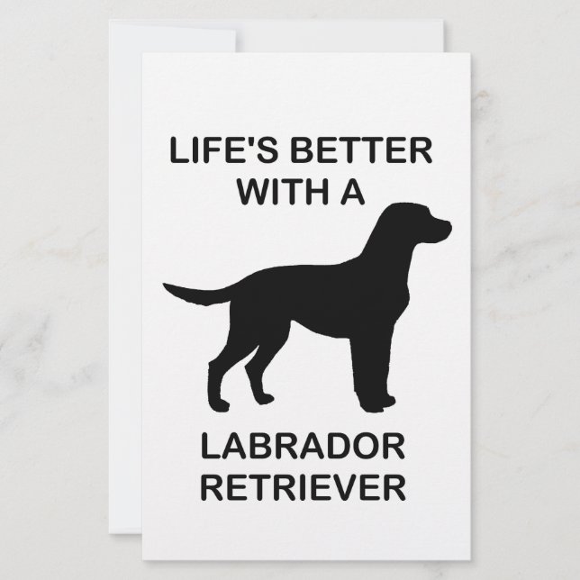 Papeterie La vie est meilleure avec un Labrador Retriever (Devant)