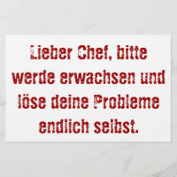 "Lieber Chef, bitte werde erwachsen..."