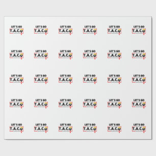 Papier Cadeau Allons-y TACO Trump 4 Juillet Amoureux des Tacos