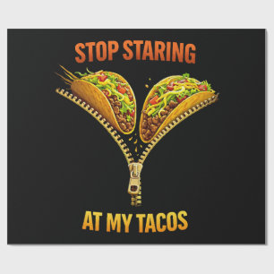 Papier Cadeau Amateur de tacos drôle arrêtez de regarder