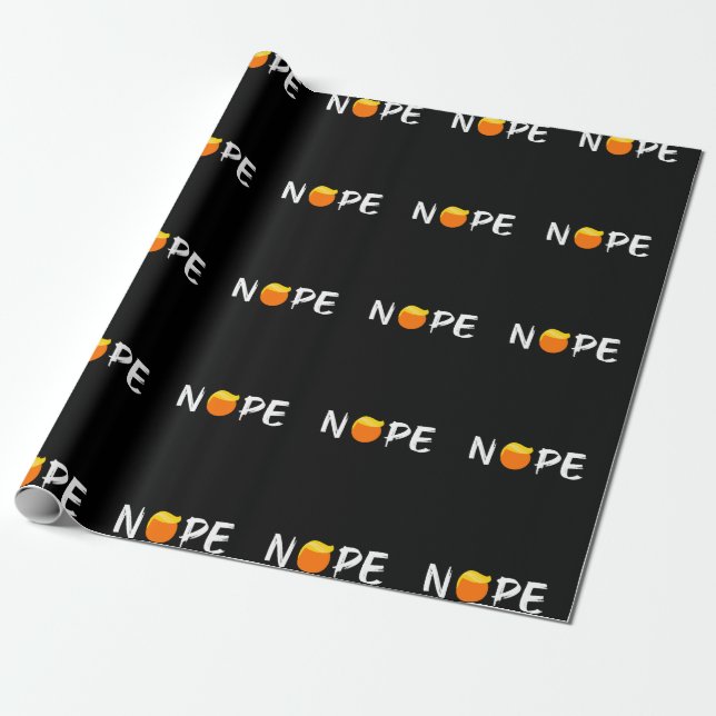 Papier Cadeau Anti-Trump - Nope Edition II (Déroulé)