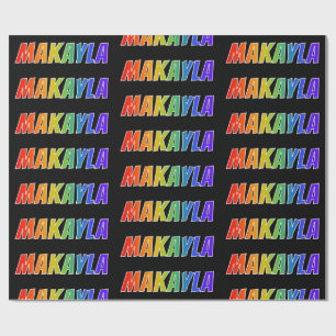 Papier Cadeau Arc-en-ciel prénom "MAKAYLA"; Amusant et coloré